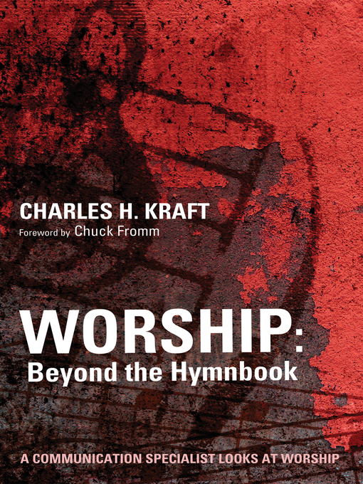 Title details for Worship by Charles H. Kraft - Wait list